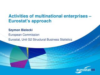 Activities of multinational enterprises – Eurostat’s approach