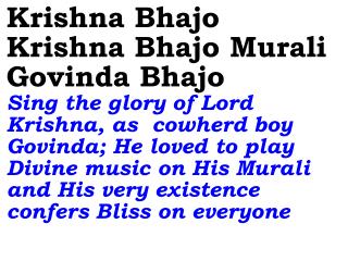 Radhey Govinda Bhajo Sing the glory of Radha’s Lord Govinda