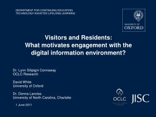 Visitors and Residents: What motivates engagement with the digital information environment?