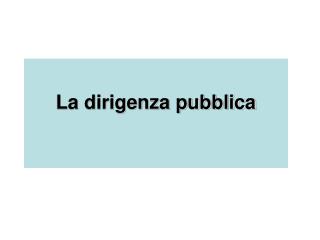 La dirigenza pubblica