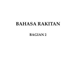 BAHASA RAKITAN