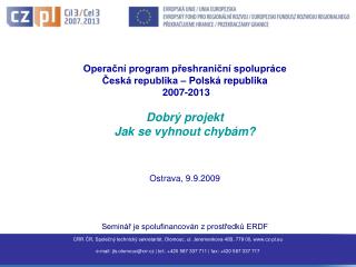 Operační program přeshraniční spolupráce Česká republika – Polská republika 2007-2013