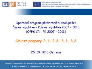 Operační program přeshraniční spolupráce Česká republika – Polská republika 2007 - 2013