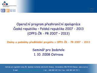 Operační program přeshraniční spolupráce Česká republika – Polská republika 2007 - 2013