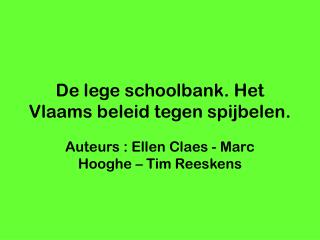 De lege schoolbank. Het Vlaams beleid tegen spijbelen.