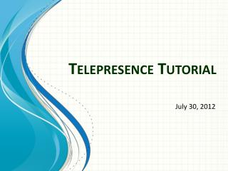 Telepresence Tutori A l