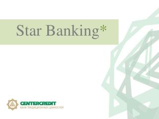 Star Banking *