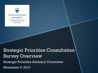 Strategic Priorities Consultation Survey Overview