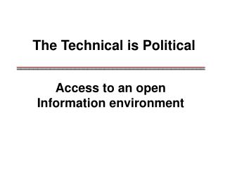 The Technical is Political