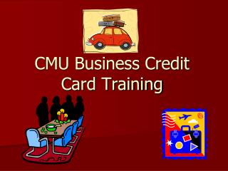 CMU Business Credit Card Training
