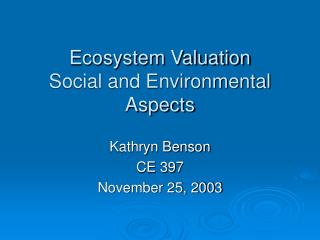 Ecosystem Valuation Social and Environmental Aspects