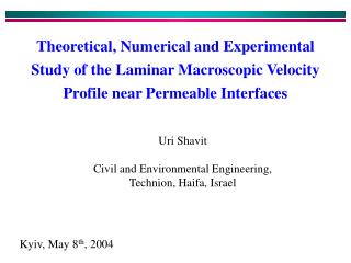 Uri Shavit Civil and Environmental Engineering, Technion, Haifa, Israel