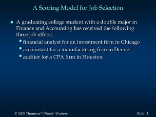 A Scoring Model for Job Selection