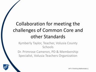 Collaboration for meeting the challenges of Common Core and other Standards