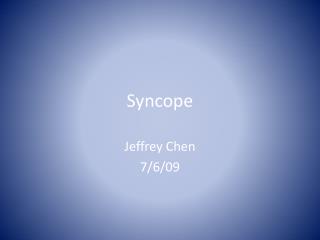 Syncope