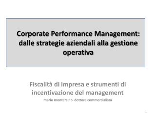 Corporate Performance Management: dalle strategie aziendali alla gestione operativa