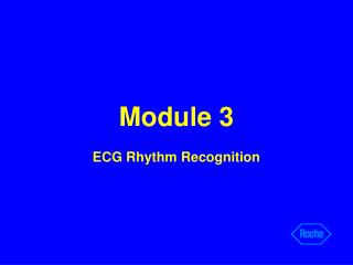 Module 3 ECG Rhythm Recognition