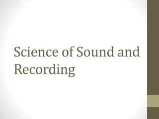 Science of Sound and Recording