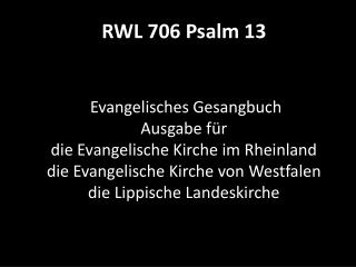 Herr, wie lange willst du mich so ganz vergessen? Wie lange verbirgst du dein Antlitz vor mir?