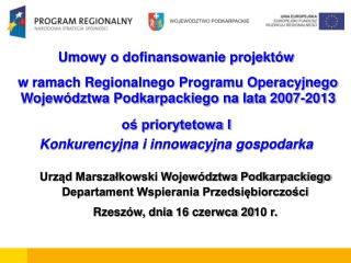 Umowy o dofinansowanie projektów w ramach Regionalnego Programu Operacyjnego