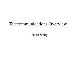 Telecommunications Overview