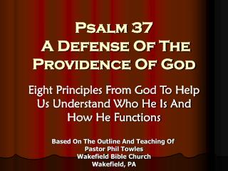 Psalm 37 A Defense Of The Providence Of God