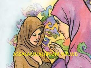 ASSALAMUALAIKUM WR.WB