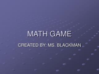 MATH GAME