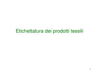 Etichettatura dei prodotti tessili