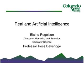 Real and Artificial Intelligence