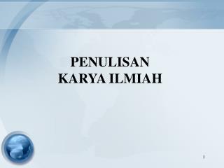 PENULISAN KARYA ILMIAH