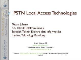 PSTN Local Access Technologies