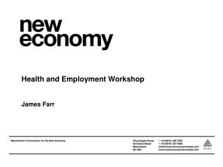 Health and Employment Workshop James Farr