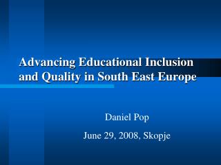 Advancing Educational Inclusion and Quality in South East Europe