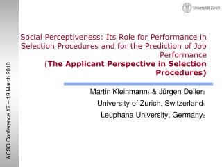 Martin Kleinmann 1 &amp; Jürgen Deller 2 University of Zurich, Switzerland 1