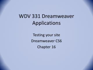 WDV 331 Dreamweaver Applications