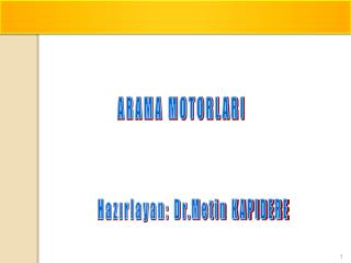 Hazırlayan: Dr.Metin KAPIDERE