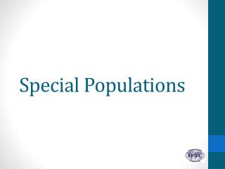 Special Populations