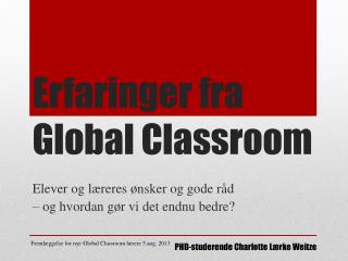 Erfaringer fra Global Classroom