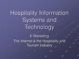 Hospitality Information Systems and Technology