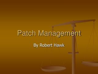 Patch Management