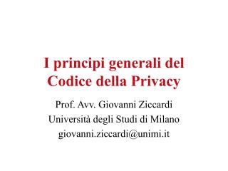 I principi generali del Codice della Privacy