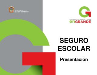 SEGURO ESCOLAR Presentación