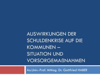 Auswirkungen der Schuldenkrise auf die Kommunen – Situation und VOrsorgemaßnahmen