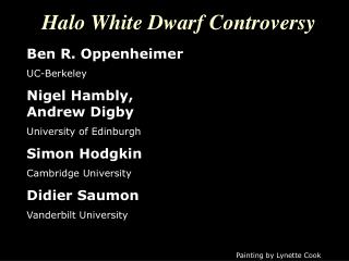 Halo White Dwarf Controversy