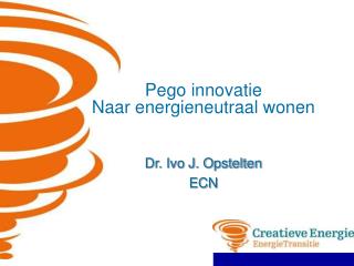Pego innovatie Naar energieneutraal wonen