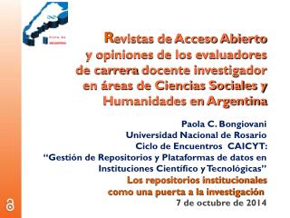 Paola C. Bongiovani Universidad Nacional de Rosario Ciclo de Encuentros  CAICYT :