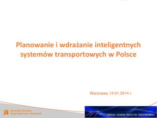 Planowanie i wdrażanie inteligentnych systemów transportowych w Polsce