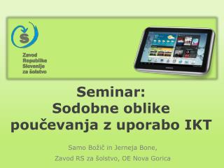 Seminar: Sodobne oblike poučevanja z uporabo IKT