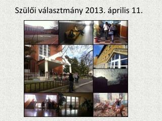 Szülői választmány 2013. április 11.